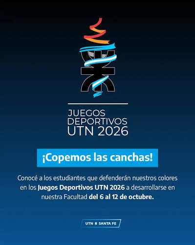 Flyer de los Juegos Deportivos UTN 2026: ¡Copemos las canchas! Del 6 al 12 de octubre en UTN Santa Fe